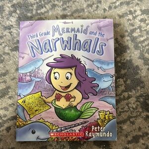 Scholastic Third Grade Mermaid and the Narwhals Book